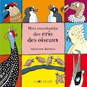 Mini encyclopédie des cris des oiseaux